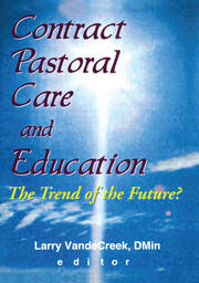 Contract Pastoral Care and Education: The Trend of the Future? book cover