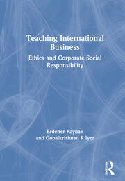 Teaching International Business: Ethics and Corporate Social Responsibility book cover
