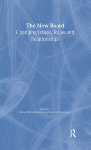 The New Board: Changing Issues, Roles and Relationships book cover