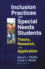 Inclusion Practices with Special Needs Students: Theory, Research, and Application book cover