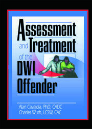 Assessment and Treatment of the DWI Offender book cover