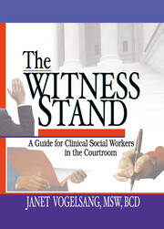 The Witness Stand: A Guide for Clinical Social Workers in the Courtroom book cover