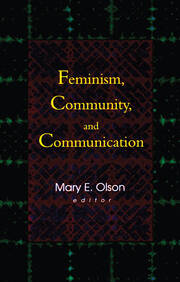 Feminism, Community, and Communication book cover
