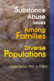 Substance Abuse Issues Among Families in Diverse Populations book cover