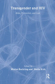 Transgender and HIV: Risks, Prevention, and Care book cover