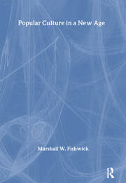 Popular Culture in a New Age book cover