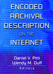 Encoded Archival Description on the Internet book cover