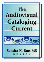 The Audiovisual Cataloging Current book cover