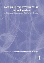Foreign Direct Investment in Latin America: Its Changing Nature at the Turn of the Century book cover