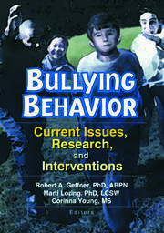 Bullying Behavior: Current Issues, Research, and Interventions book cover