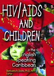 HIV/AIDS and Children in the English Speaking Caribbean book cover