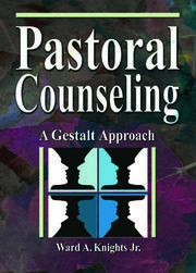 Pastoral Counseling: A Gestalt Approach book cover