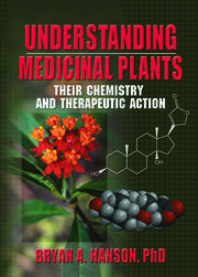 Understanding Medicinal Plants: Their Chemistry and Therapeutic Action book cover