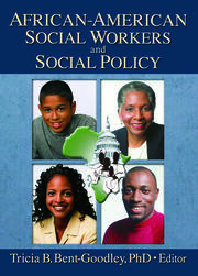 African-American Social Workers and Social Policy book cover