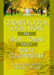 Gerontological Social Work in Small Towns and Rural Communities book cover