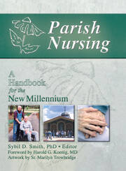Parish Nursing: A Handbook for the New Millennium book cover