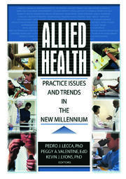 Allied Health: Practice Issues and Trends into the New Millennium book cover