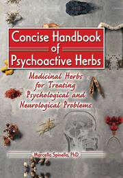 Concise Handbook of Psychoactive Herbs: Medicinal Herbs for Treating Psychological and Neurological Problems book cover