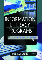 Information Literacy Programs: Successes and Challenges book cover