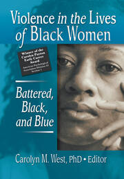 Violence in the Lives of Black Women: Battered, Black, and Blue book cover
