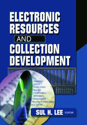 Electronic Resources and Collection Development book cover