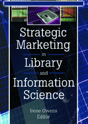 Strategic Marketing in Library and Information Science book cover