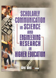 Scholarly Communication in Science and Engineering Research in Higher Education book cover