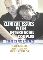 Clinical Issues with Interracial Couples: Theories and Research book cover