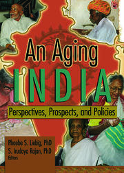An Aging India: Perspectives, Prospects, and Policies book cover