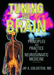 Tuning the Brain: Principles and Practice of Neurosomatic Medicine book cover