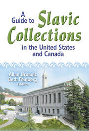 A Guide to Slavic Collections in the United States and Canada book cover