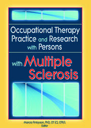 Occupational Therapy Practice and Research with Persons with Multiple Sclerosis book cover
