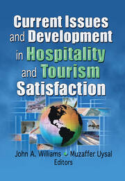 Current Issues and Development in Hospitality and Tourism Satisfaction book cover
