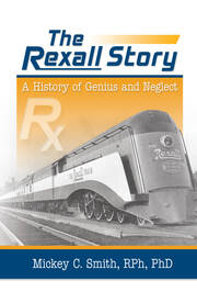 The Rexall Story: A History of Genius and Neglect book cover