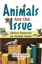 Animals are the Issue: Library Resources on Animal Issues book cover