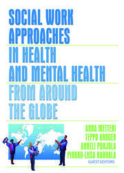 Social Work Approaches in Health and Mental Health from Around the Globe book cover