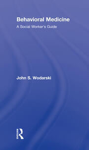 Behavioral Medicine: A Social Worker's Guide book cover