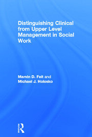 Distinguishing Clinical from Upper Level Management in Social Work book cover