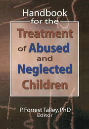 Handbook for the Treatment of Abused and Neglected Children book cover