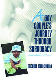 A Gay Couple's Journey Through Surrogacy: Intended Fathers book cover