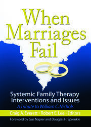 When Marriages Fail: Systemic Family Therapy Interventions and Issues book cover