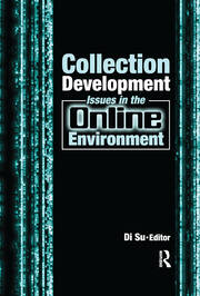 Collection Development Issues in the Online Environment book cover