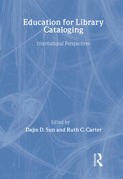 Education for Library Cataloging: International Perspectives book cover