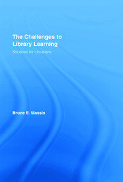 The Challenges to Library Learning: Solutions for Librarians book cover