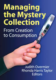 Managing the Mystery Collection: From Creation to Consumption book cover