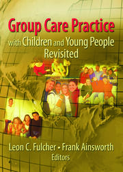 Group Care Practice with Children and Young People Revisited book cover