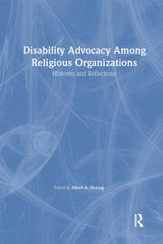 Disability Advocacy Among Religious Organizations: Histories and Reflections book cover