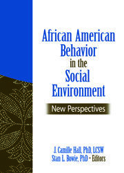 African American Behavior in the Social Environment: New Perspectives book cover