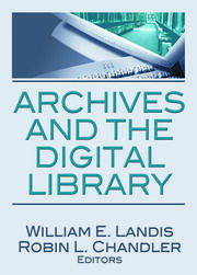 Archives and the Digital Library book cover