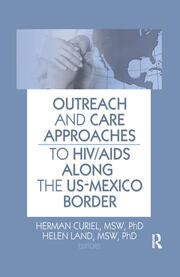 Outreach and Care Approaches to HIV/AIDS Along the US-Mexico Border book cover